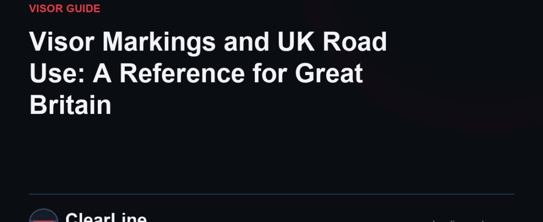 Visor Markings and UK Road Use: A Reference for Great Britain