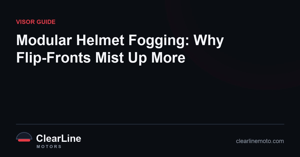 Modular Helmet Fogging: Why Flip-Fronts Mist Up More