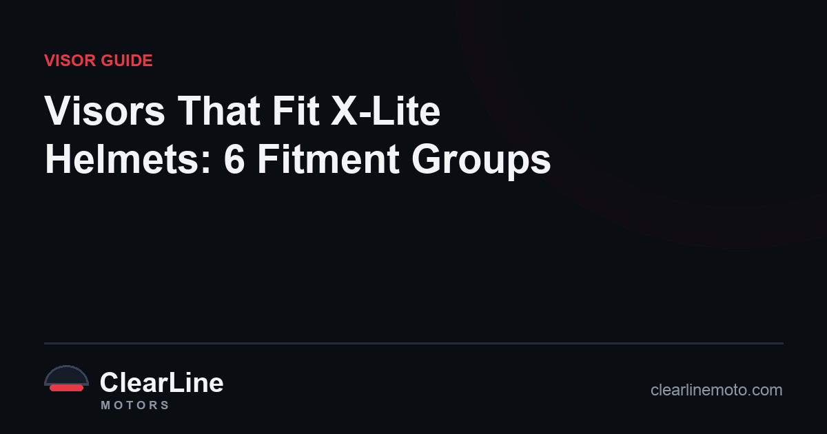 Visors That Fit X-Lite Helmets: 6 Fitment Groups