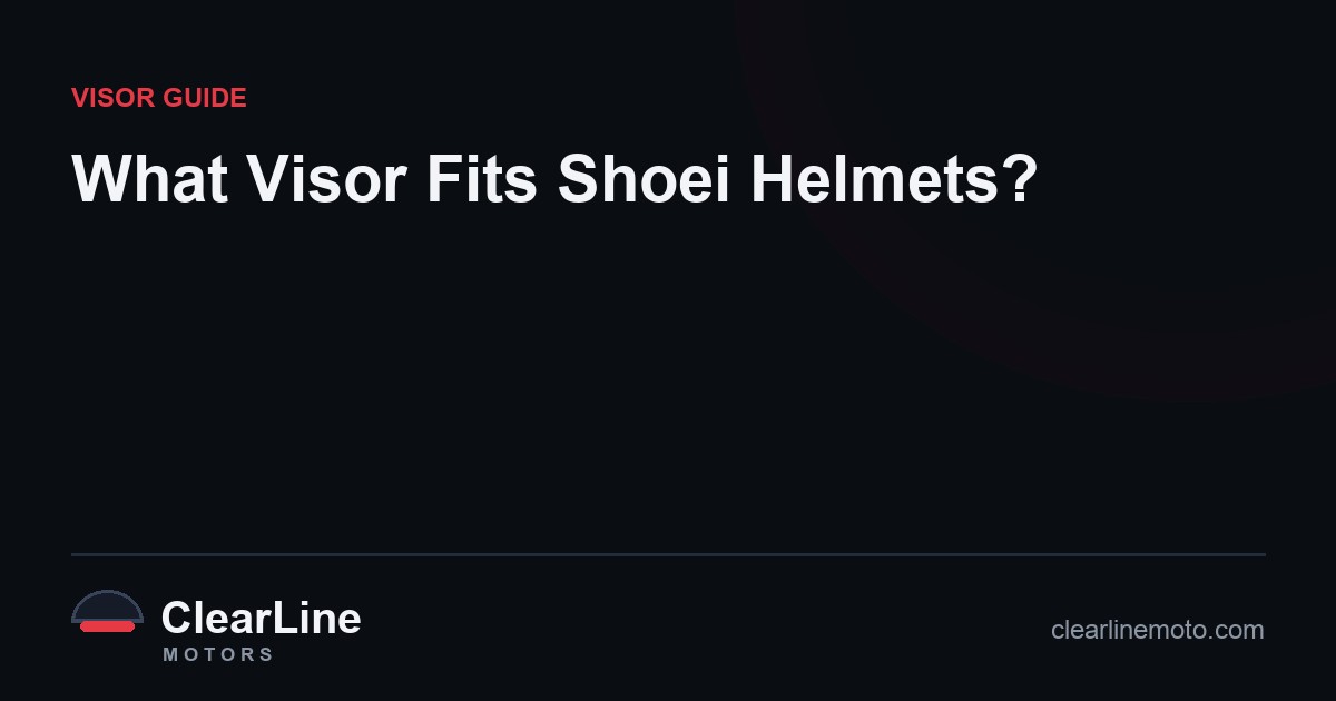 What Visor Fits Shoei Helmets? CWR-1, CNS-1, CJ-2