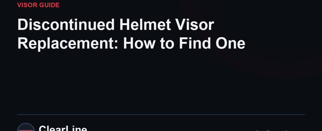 Discontinued Helmet Visor Replacement: How to Find One