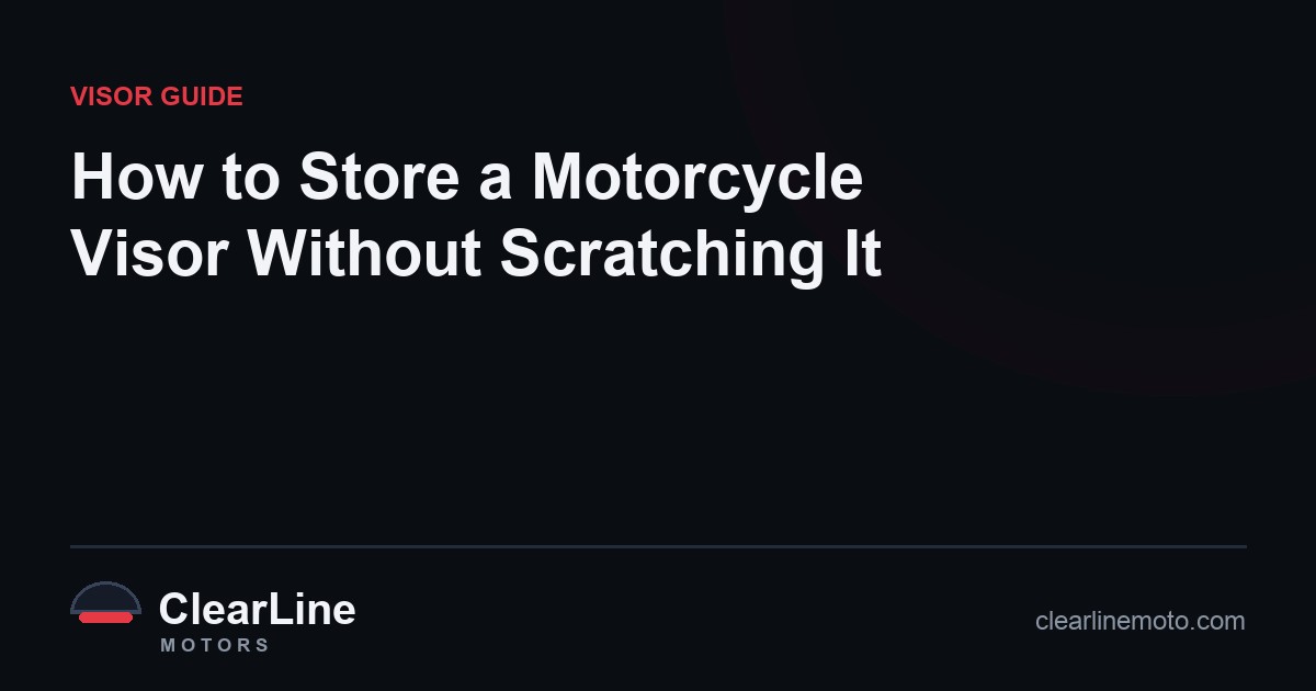 How to Store a Motorcycle Visor Without Scratching It