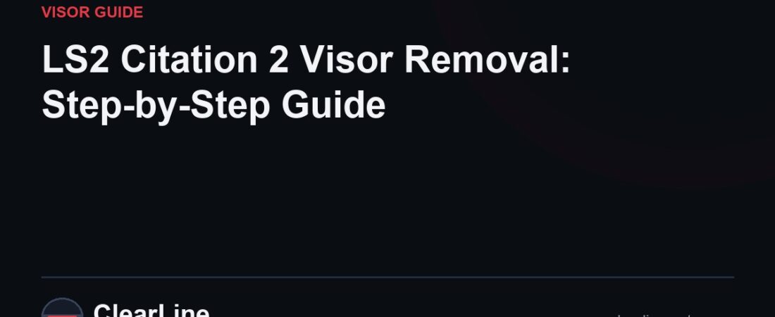 LS2 Citation 2 Visor Removal: Step-by-Step Guide