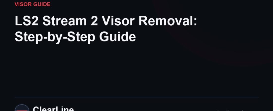 LS2 Stream 2 Visor Removal: Step-by-Step Guide
